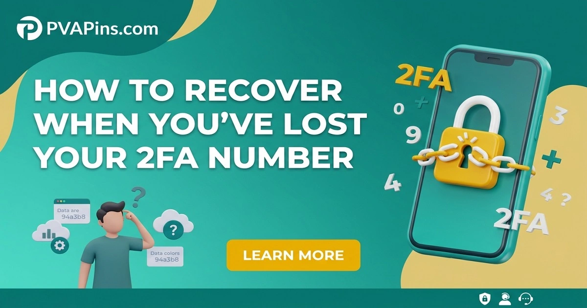 2FA Phone Number Lost? Here's Recover Your Account Now